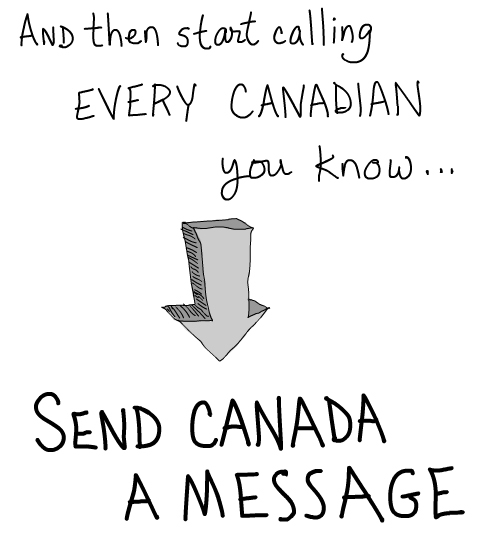 send canada a message send canada a message illustration by Franke James