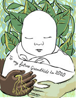 To My Future Grandkids in 2020