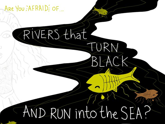 Are you afraid of rivers that turn black and run into the sea, writing and illustration by Franke James